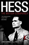 Book Hess: The British Conspiracy. John Harris And M. J. Trow free