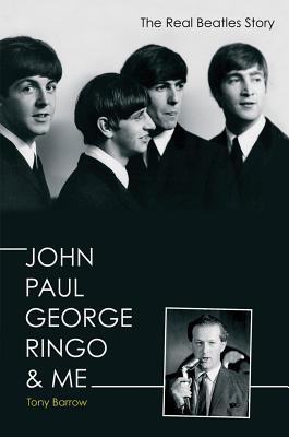 Book John Paul George Ringo & Me: The Real Beatles Story free