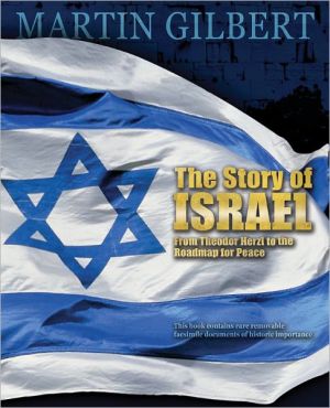 Book The Story of Israel: From Theodor Herzl to the Roadmap for Peace free