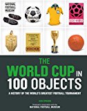 Book The World Cup in 100 Objects (Y) free