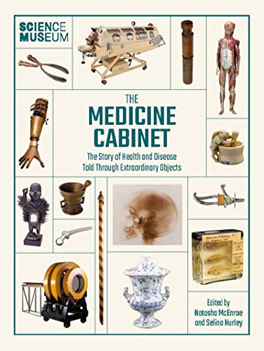 Book Science Museum: The Medicine Cabinet: The Story of Health and Disease Told Through Objects free