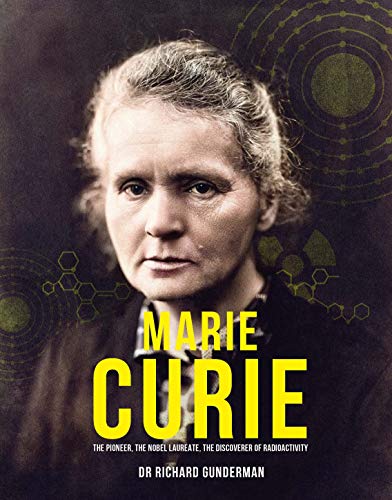 Book Curie: The Pioneer, the Nobel Laureate, the Discoverer of Radioactivity (Great Thinkers) free