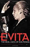 Book Evita : The Real Lives of Eva Peron free