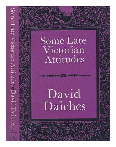 Book Some late Victorian attitudes: The Ewing lectures, University of California at Los Angeles, 1967 (Ewing lectures, 1967) free