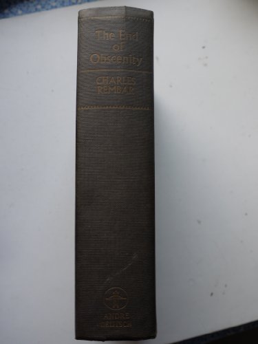 Book The end of obscenity: The trials of 'Lady Chatterley', 'Tropic of Cancer' and 'Fanny Hill'; free