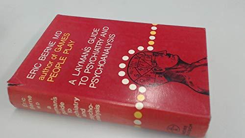 Book A layman's guide to psychiatry and psychoanalysis; free