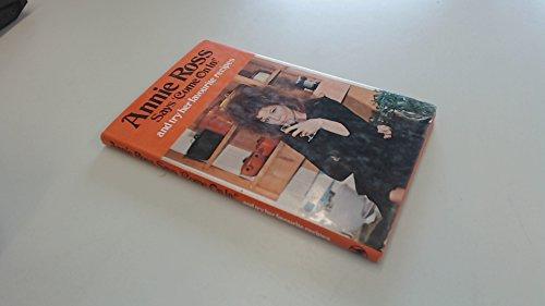 Book Annie Ross Says &#39;Come on In!&#39; and Try Her Favourite Recipes free