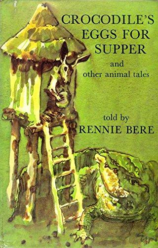 Book Crocodile's Eggs for Supper, and other Animal Tales from Northern Uganda free