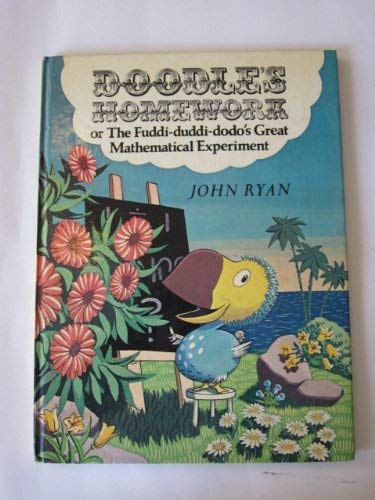 Book Doodle's Homework: Or, the Fuddi-Duddi-Dodo's Great Mathematical Experiment free