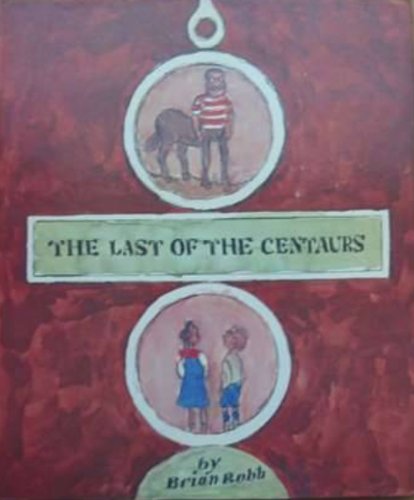 Book The last of the centaurs free