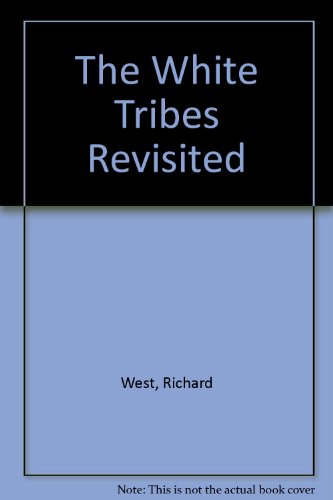 Book The white tribes revisited free