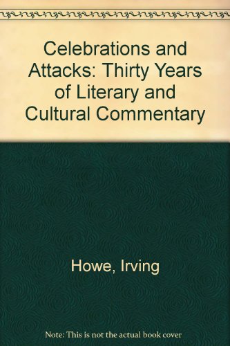 Book Celebrations and attacks: Thirty years of literary and cultural commentary free