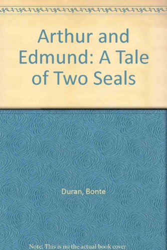 Book Arthur And Edmund: A Tale Of Two Seals free