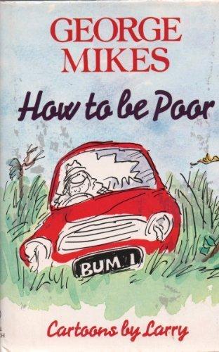 Book How To Be Poor free