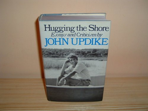 Book Hugging the Shore: Essays and Criticism free