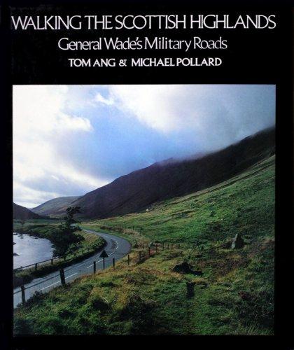 Book Walking the Scottish Highlands: General Wade's Military Roads free