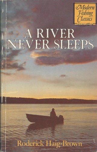 Book River Never Sleeps (Modern Fishing Classics) free