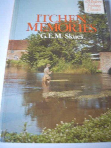 Book Itchen Memories: Modern Fishing Classics free