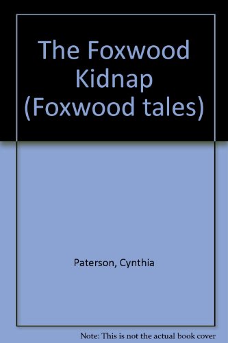 Book The Foxwood Kidnap (Foxwood Tales) free