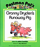 Book Granny Dryden's Runaway Pig (Postman Pat's Tales from Greendale Series) (Postman Pat - Tales from Greendale) free