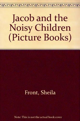 Book Jacob And The Noisy Children (picture Books) free