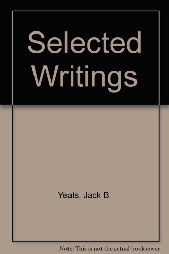 Book The Selected Writings of Jack B. Yeats free