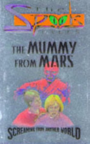Book Spook Files: the Mummy from Mars (The Spook Files) free