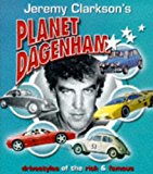 Book Jeremy Clarkson's Planet Dagenham: Drivestyles of the Rich and Famous free