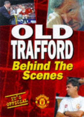 Book Manchester United: Behind The Scenes (manchester United Official Pocket Books) free