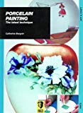 Book Porcelain Painting: The Latest Technique free
