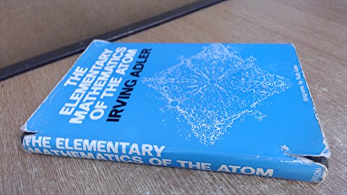 Book The Elementary Mathematics of the Atom free