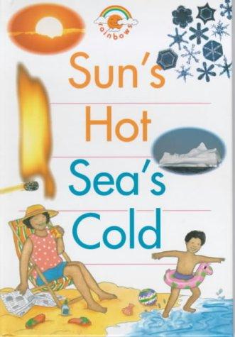 Book Sun's Hot, Sea's Cold (Rainbows Red) free