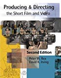 Book Producing and Directing the Short Film and Video, Second Edition free