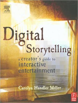 Book Digital Storytelling: A Creator's Guide to Interactive Entertainment free