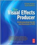 Book The Visual Effects Producer: Understanding the Art and Business of VFX free