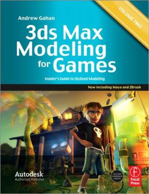 Book 3ds Max Modeling for Games: Volume II: Insider's Guide to Stylized Modeling free