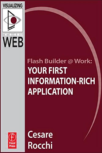 Book Flash Builder @ Work: Your First Information-rich Application (visualizing The Web) free