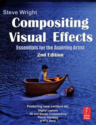 Book Compositing Visual Effects, Second Edition: Essentials for the Aspiring Artist free