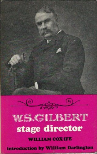 Book W. S. Gilbert, stage director (The Student's music library) free