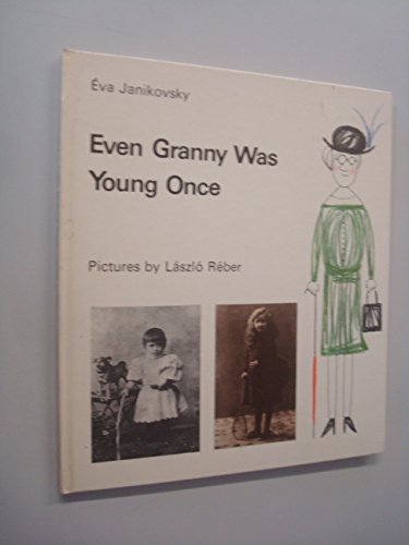 Book Even Granny Was Young Once free
