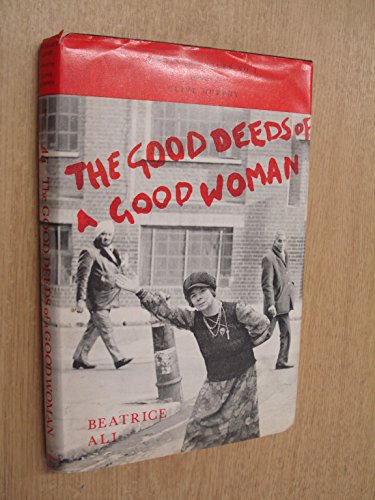 Book The Good Deeds Of A Good Woman: Recorded Between May And September 1975 (ordinary Lives) free