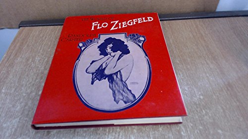 Book The World Of Flo Ziegfeld free