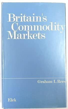 Book Britain's Commodity Markets (Monographs on British Economic Institutions Series) free
