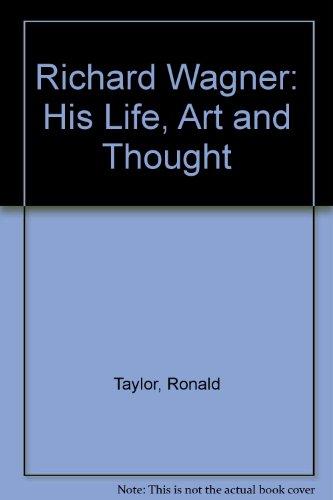 Book Richard Wagner: His life, art and thought free