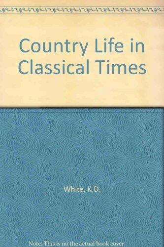 Book Country Life in Classical Times free