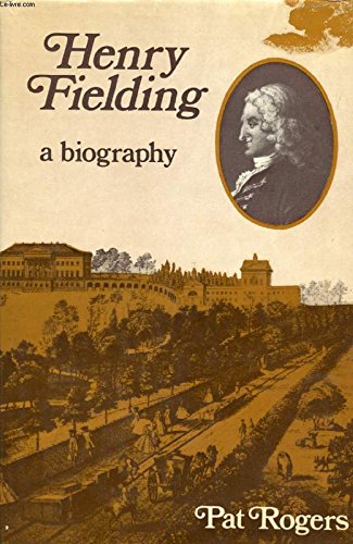 Book Henry Fielding: A biography free Book Henry Fielding: A biography free
