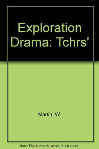 Book Exploration Drama: Teacher's Book to Accompany the Source Books of Dramatic Material, Carnival, Legend, Horizon, Routes free