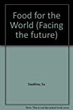 Book Food for the World (Facing the future) free