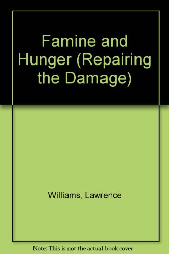 Book Famine and Hunger (Repairing the Damage) free