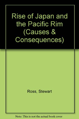 Book Rise of Japan (Causes and Consequences) (Causes & Consequences) free